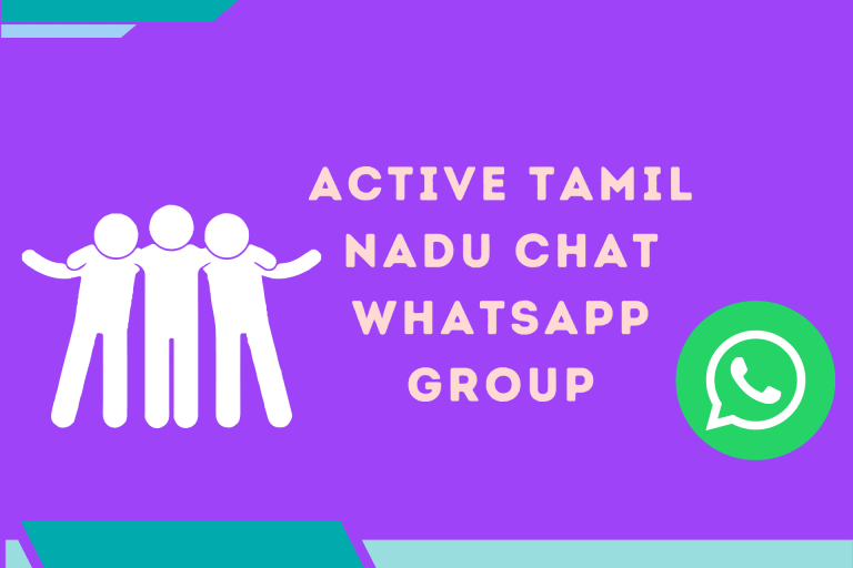 Active Tamil Nadu Chat WhatsApp Group Link [Updated]