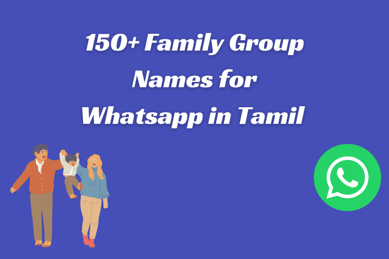 150+ Family Group Names for WhatsApp in Tamil